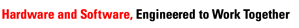 Hardware and
Software, Engineered to Work Together